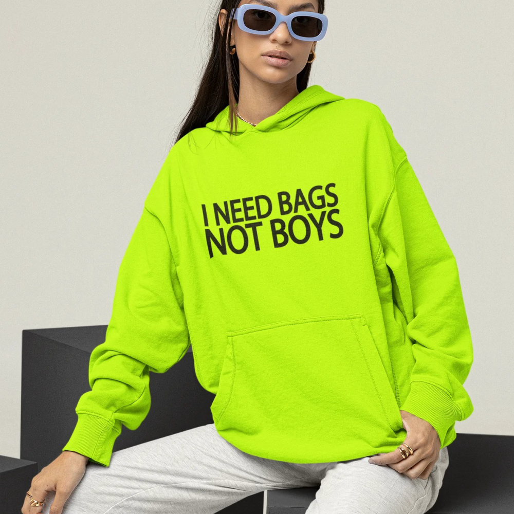 I Need Bags Not Boys