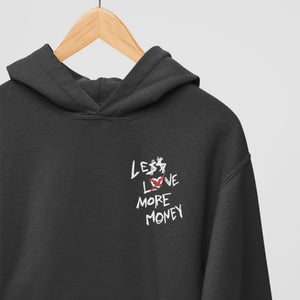 Less Love More Money