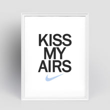 Load image into Gallery viewer, Kiss My Airs
